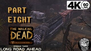 (PART 08) [Train] The Walking Dead S1:E3 Long Road Ahead