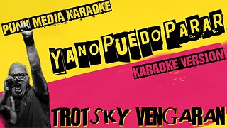 TROTSKY VENGARAN ✴ YA NO PUEDO PARAR ✴ KARAOKE INSTRUMENTAL ✴ PMK