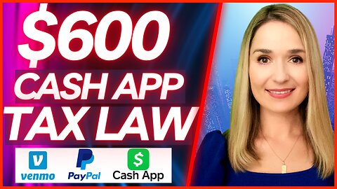 🔴 LATEST $600 Cash App Tax Law Form 1099-K Update | Venmo, PayPal $600 Tax Rule