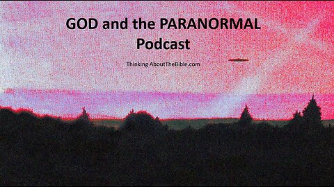 Episode 12 – Things That Are Just Plain Weird: A Potpourri of Potentially Paranormal