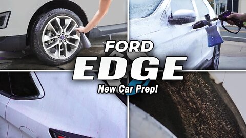 Ford Edge | I Thought New Cars Were SUPPOSE to be CLEAN? | A Thorough Exterior Detail! DIRTY DIRTY