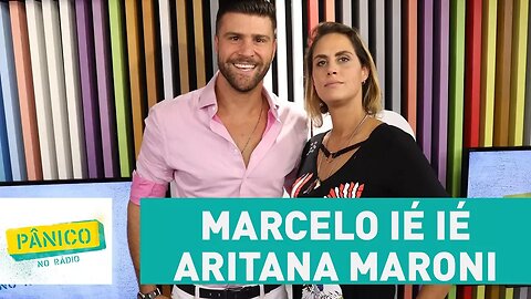 Marcelo Ié Ié e Aritana Maroni - Pânico - 21/11/17