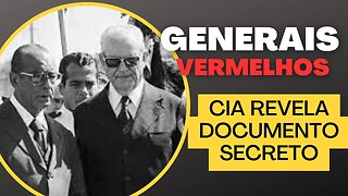 SECRETO - CIA REVELA DOCUMENTO DOS ANOS 70 SOBRE GEISEL E COMUNISTAS