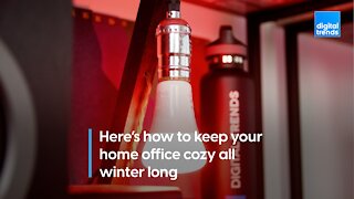 Here's how to keep your home office cozy all winter long