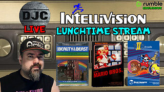 INTELLIVISION - Lunchtime Stream - Super Mario and Beauty & The Beast