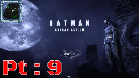 Batman Arkham Asylum GOTE Pt 9 {Can't open the door but got 85% closer to all the riddles}