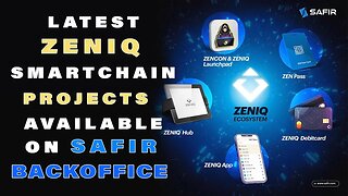 Latest Tokenization Projects and updates of Zeniq SmartChain available on Safir Backoffice