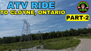 06-18-24 | ATV Ride To Cloyne Ontario | Part-2 | #atvtrailriding