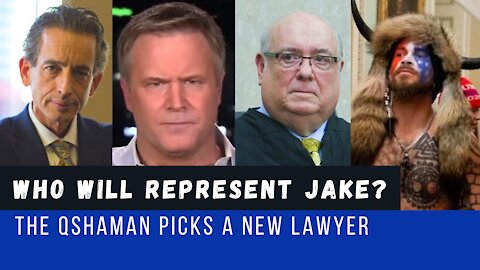 Who Will Represent Jake? The QShaman Picks A Lawyer For His Appeal