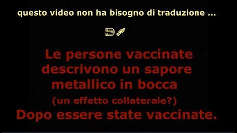 Le persone vaccinate descrivono un sapore metallico in bocca dopo essere state vaccinate.