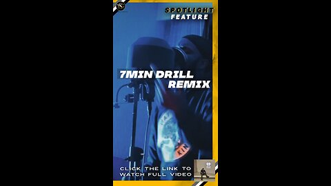 #SpotlightFeature : @skglizzii - “7 Min Drill Remix: Before the Apology”