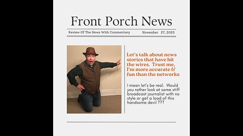 News From The Porch...with The Front Porch Conservative