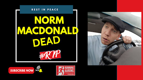 RIP NORM MACDONALD - Canadian Comedian Dead at 61 Years of Age.