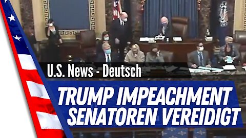 Trump News Deutsch: Trump Impeachment - Senatoren vereidigt