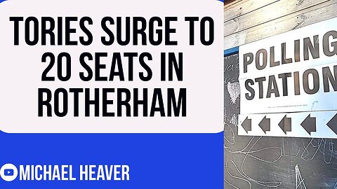 Labour PUNISHED In Rotherham - Conservatives Win 20 SEATS!