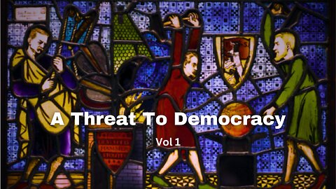 Wolves In Sheeps Clothing | A Threat To Democracy vol. 1