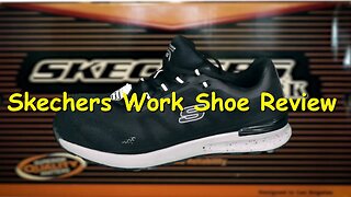 Skechers Work Shoe Review