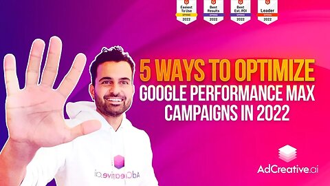 5 Ways to Optimize Google Performance Max Campaigns 📈 Increase Conversions 2023