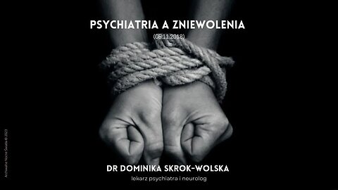 Psychiatria a zniewolenia (05.11.2018)