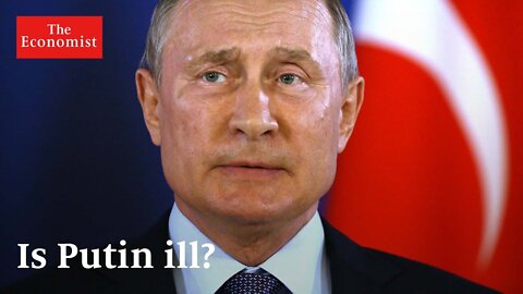 War in Ukraine: is Putin ill?