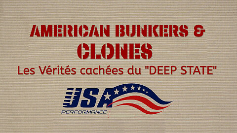 USA/ "Deep State Bunkers" 06 (Dumbs) et leurs "Clônes" sont bien parmi nous (Hd 720)
