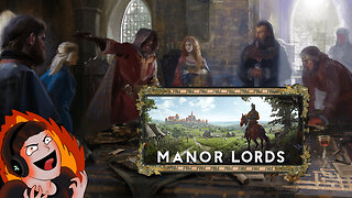 Manor Lords - More Like Manor of Edgelords - Part 1