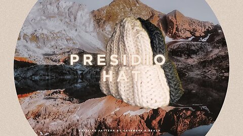 Presidio Hat knitting pattern