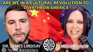 Culture War | Are We in an Active Cultural Revolution Seeking to Overthrow America? | Guest: Dr. James Lindsay | American Maoism | How Do We Fight Back?
