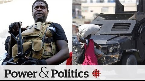Canada’s embassy in Haiti locks down as violence escalates - Power & Politics