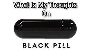 I Think Why Black Pill Help Men To Attract The Women??