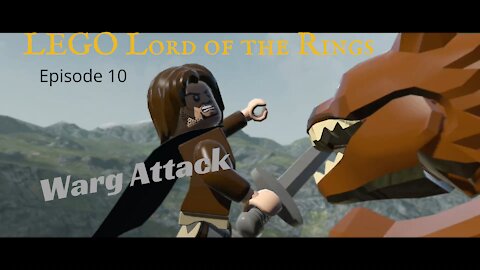 Lego Lord of the Rings Ep10: Warg Attack