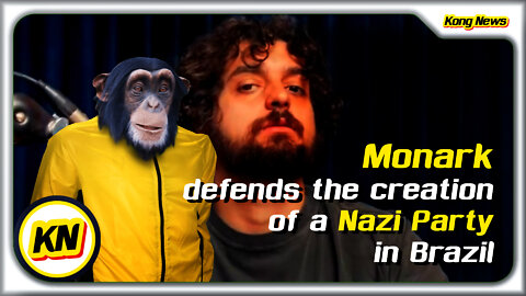 KONG NEWS - Monark defends the creation of a Nazi Party in Brazil