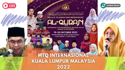 🔴LIVE MTQ INTERNASIONAL MALAYSIA TAHUN 2022 - MTHQA KE-62 2022 MAJELI TILAWAH AL-QUR'AN MALAYSIA 05