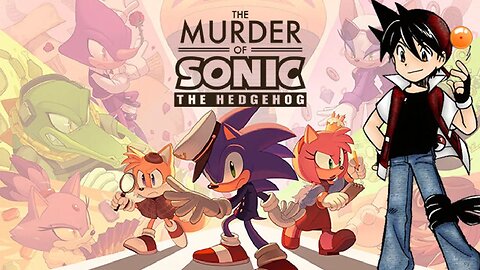 The Murder of Sonic the Hedgehog (Parte 2)