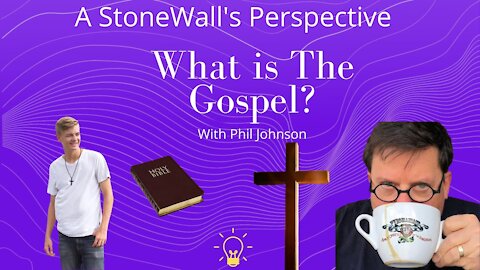 Phil Johnson: What is the Gospel?