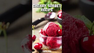 Cherry Sorbet Recipe