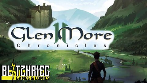 Glenmore 2 Chronicles & Highland Games Unboxing / Kickstarter Promos