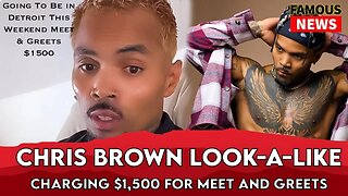 Chris Brown Look A Like Charging $1,500 For Meet And Greets | Famous News