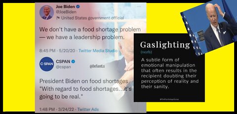 Biden says 'food shortages are gonna be real' | Gas lighter in Chief Wants YOU DEAD