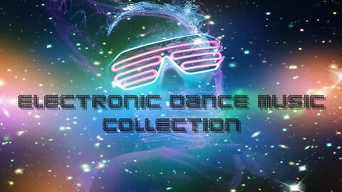 🔥Electronic Dance Music Collection🔥