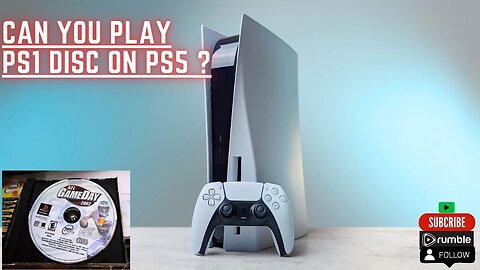Can You Play PS1 Disc On PS5