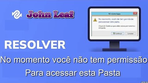 Resolvido - Simples e Rápido: No Momento Você Não Tem Permissão para Acessar Esta Pasta