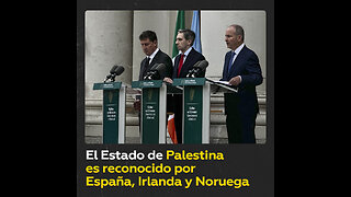 España, Irlanda y Noruega reconocen el Estado de Palestina