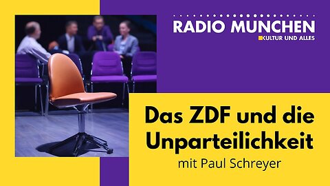 Das ZDF und die Unparteilichkeit@Radio München🙈🐑🐑🐑 COV ID1984