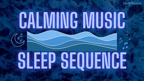 Calming Music Sleep Sequence (15 min) Fades Into Ocean Waves (8 hours) 432hz Music Frequency Healing