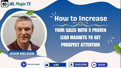 How To Increase Your Sales With 5 Proven Lead Magnets To Get Prospect Attention