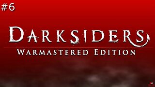 [RLS] Darksiders: Warmastered Edition #6