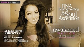 From DNA Reprogramming to Soul Ascension with Geraldine Orozco