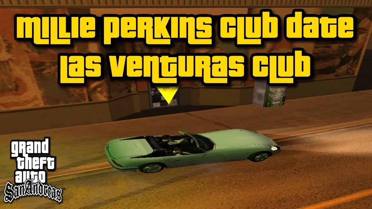 Grand Theft Auto San Andreas - Millie Perkins Club Date (