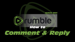 How to Rumble: Comment & Reply (Update 2021)